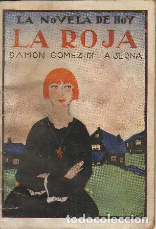 Libros: GOMEZ DE LA SERNA, Ram&oacute;n.- - La Roja. Ilustr. de Ochoa. - Foto 1