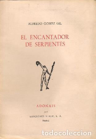 Libros: GOMEZ GIL, Alfredo.- - El encantador de serpientes. - Foto 1