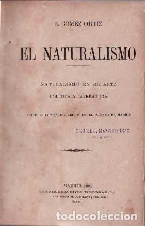Libri di seconda mano: GOMEZ ORTIZ, E.- - El naturalismo. Naturalismo en el arte, pol&iacute;tica y literatura.