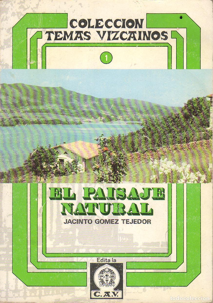 Libros: G&Oacute;MEZ TEJEDOR, Jacinto.- - El paisaje natural. - Foto 1