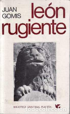 Libros: GOMIS, Juan.- - Le&oacute;n rugiente. Novela. - Foto 1