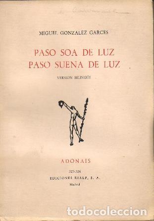 Libros: GONZ&Aacute;LEZ GARC&Eacute;S, Miguel.- - Paso soa luz. Paso suena de luz. Versi&oacute;n biling&uuml;e. - Foto 1