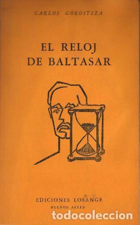 Libros: GOROSTIZA, Carlos.- - El reloj de Baltasar. Teatro. - Foto 1