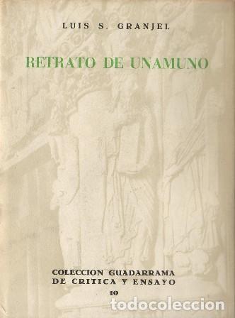 Libros: GRANJEL, Luis S.- - Retrato de Unamuno. - Foto 1