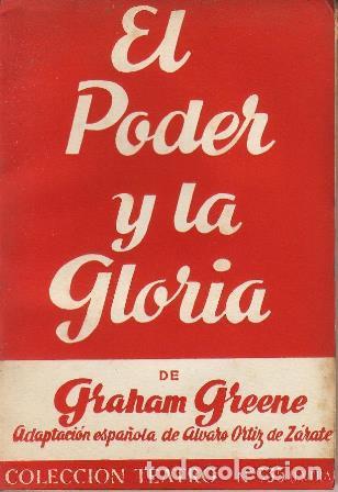 Libros: GREENE, Graham.- - El poder y la gloria. Comedia en tres actos. Traducci&oacute;n de &Aacute;lvaro Ortiz de Zarate - Foto 1