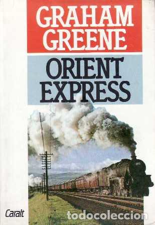 Libros: GREENE, Graham.- - Orient express. Novela. - Foto 1