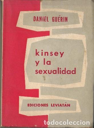Libros: GUERIN, Daniel.- - Kinsey y la sexualidad. - Foto 1