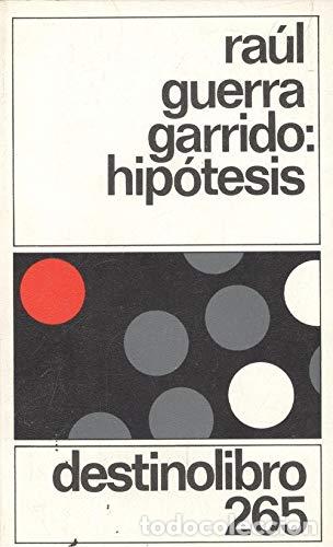 Libros: GUERRA GARRIDO, Ra&uacute;l.- - Hip&oacute;tesis. Novela. - Foto 1