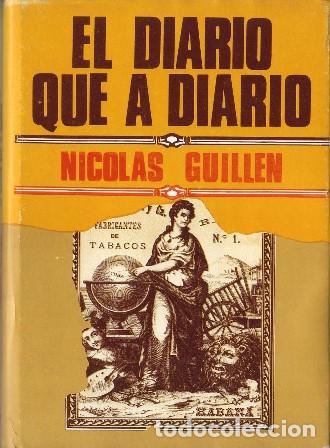 Libri di seconda mano: GUILLEN, Nicol&aacute;s.- - El diario que a diario (Poes&iacute;a).