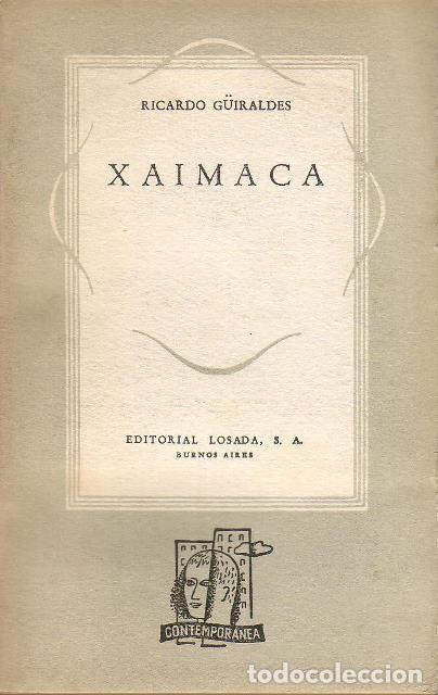 Libros: GUIRALDES, Ricardo.- - Xaimaca. - Foto 1