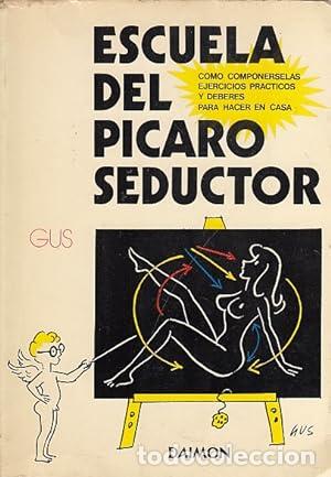 Libros: GUS.- - Escuela del p&iacute;caro seductor. - Foto 1
