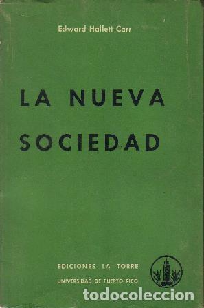 Libros: HALLET CARR, Edward.- - La nueva sociedad. - Foto 1