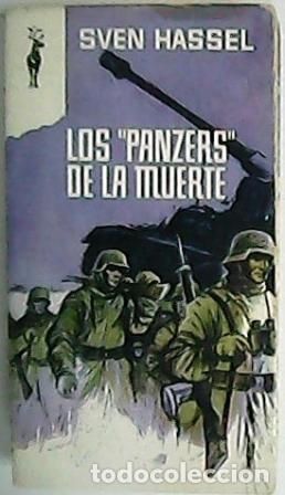 Libros: HASSEL, Sven.- - Los panzers de la muerte. Novela. - Foto 1
