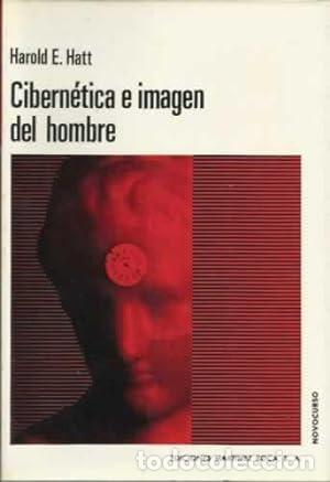 Libros: HATT, Harold E.- - Cibern&eacute;tica e imagen del hombre. - Foto 1