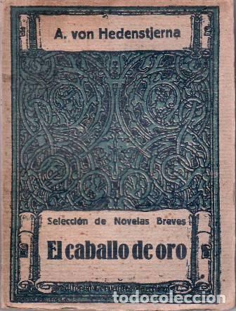 Libros: HEDENSTJERNA, Alfred von.- - El caballo de oro. - Foto 1