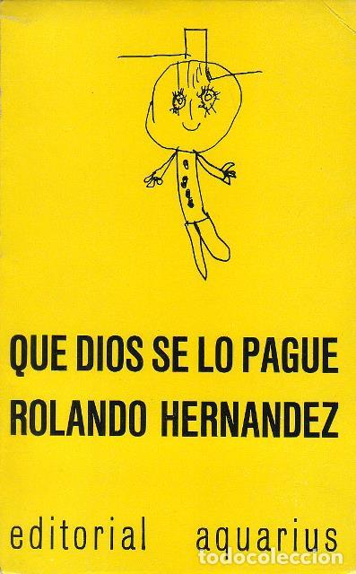 Libros: HERN&Aacute;NDEZ, Rolando.- - Que Dios se lo pague. Relatos. - Foto 1