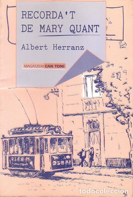 Libros: HERRANZ, Albert.- - Recordat de Mary Quant. - Foto 1