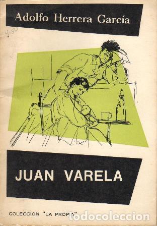 Libros: HERRERA GARCIA, Adolfo.- - Juan Varela (novela). - Foto 1