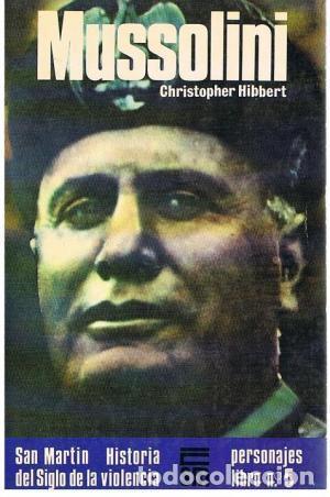 Libros: HIBBERT, Christopher.- - Mussolini. - Foto 1
