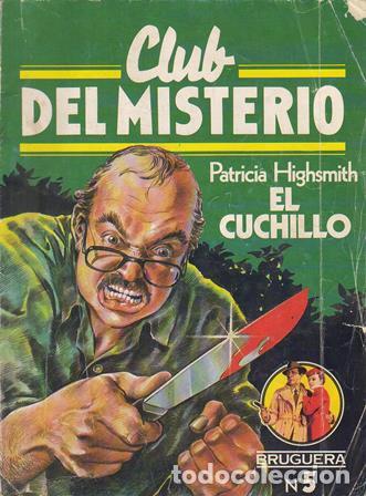 Libros: HIGHSMITH, Patricia.- - El cuchillo. Novela. - Foto 1