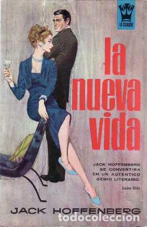Libros: HOFFENBERG, Jack.- - La nueva vida. Novela. Traducci&oacute;n de Jaime Pi&ntilde;eiro. - Foto 1