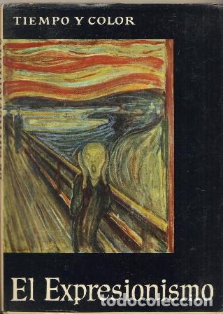 Libros: HOFFMANN, Edith.- - El expresionismo. Traducci&oacute;n de Matilde Z. Horne. - Foto 1