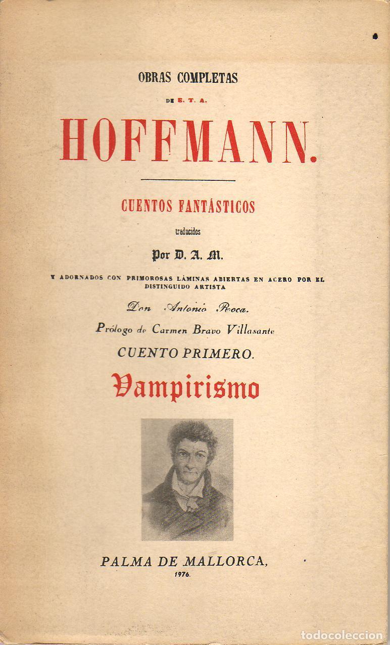 Libros: HOFFMANN.- - Vampirismo. Cuento primero de las obras completas. - Foto 1