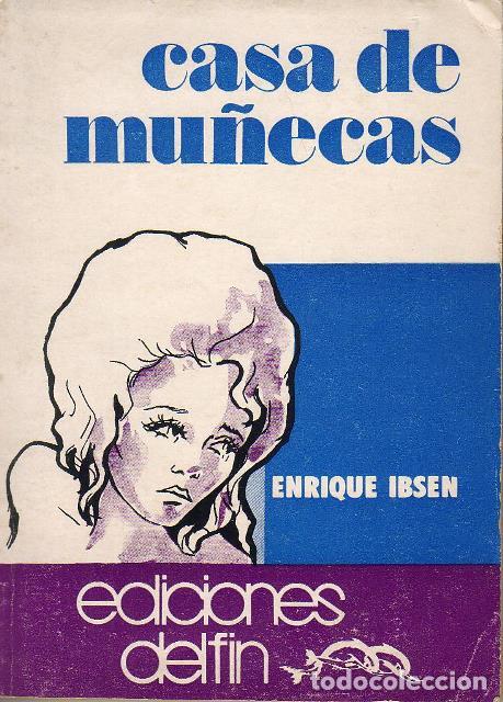 Libros: IBSEN, Enrique.- - Casa de mu&ntilde;ecas. Drama en tres actos. - Foto 1