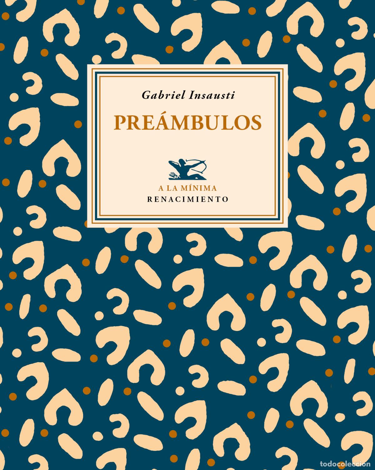 Libros: INSAUSTI, Gabriel.- - Pre&aacute;mbulos. - Foto 1