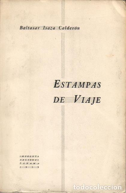 Libros: ISAZA CALDERON, Baltasar.- - Estampas de viaje. - Foto 1