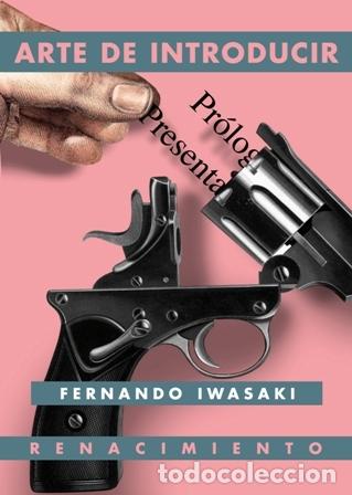 Libros: IWASAKI, Fernando.- - Arte de introducir. - Foto 1