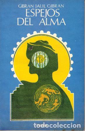 Libros: JALIL GIBRAN, Gibran.- - Espejos del alma. - Foto 1