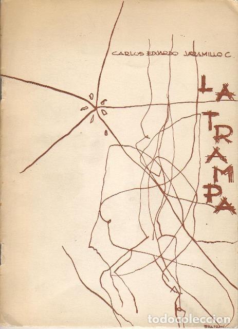 Libri di seconda mano: JARAMILLO, Carlos Eduardo.- - La trampa.