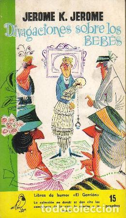 Libros: JEROME K, Jerome.- - Divagaciones sobre los bebes. - Foto 1