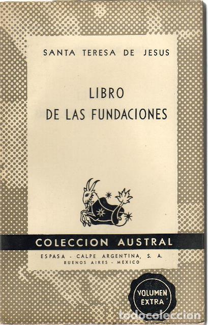 Libros: JESUS, Santa Teresa de.- - Libro de las fundaciones. - Foto 1