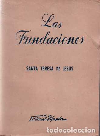 Libros: JESUS, Teresa de.- - Las fundaciones. - Foto 1