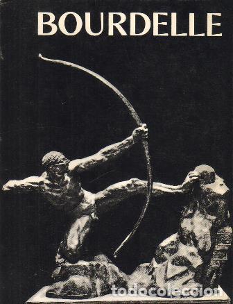 Libros: JIANOU, Ionel y Michel DUFET.- - Bourdelle. - Foto 1