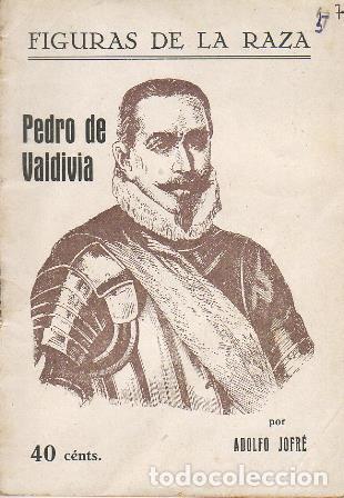 Libros: JOFRE, Adolfo.- - Pedro de Valdivia. - Foto 1