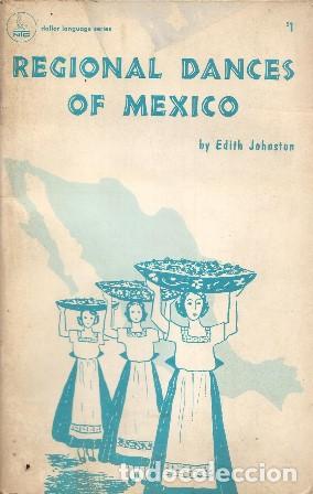 Libros: JOHNSTON, Edith.- - Regional dances of Mexico. - Foto 1