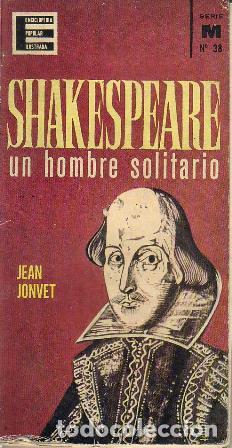 Libros: JONVET, Jean.- - Shakespeare, un hombre solitario. Ilustraciones de Mataix.
