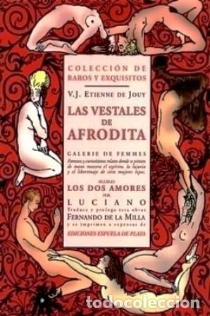 Libros: JOUY, V. J. Etienne de.- - Las vestales de Afrodita. - Foto 1