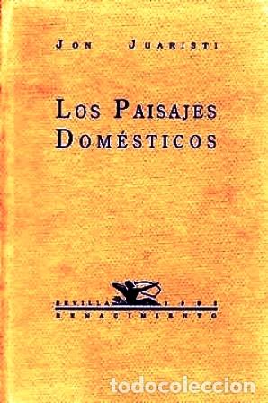 Libros: JUARISTI, Jon.- - Los paisajes dom&eacute;sticos. - Foto 1