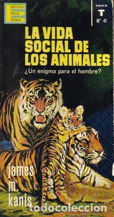 Libros: KANIS, James M.- - La vida social de los animales. - Foto 1
