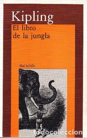 Libros: KIPLING, Rudyard.- - El libro de la jungla. Traducci&oacute;n de Rafael Lassaletta Cano. Novela. - Foto 1
