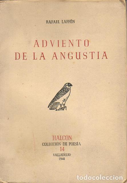 Libros: LAFF&Oacute;N, Rafael.- - Adviento de la angustia. - Foto 1