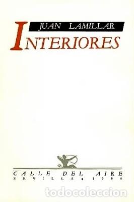 Libros: LAMILLAR, Juan.- - Interiores. Poes&iacute;a. - Foto 1