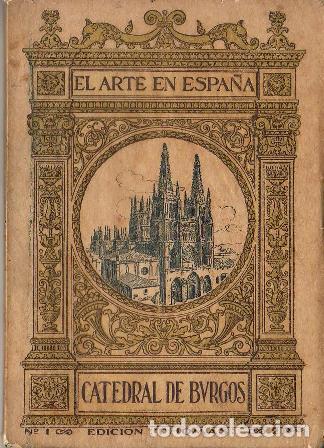 Libros: LAMPEREZ Y ROMEA, Vicente.- - La catedral de Burgos. - Foto 1