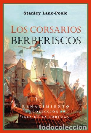 Libros: LANE-POOLE, Stanley.- - Los corsarios berberiscos. - Foto 1