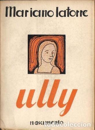 Libros: LATORRE, Mariano.- - Ully. Novela. - Foto 1