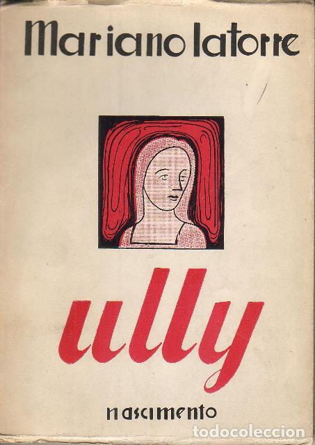 Libros: LATORRE, Mariano.- - Ully. Novela. - Foto 1